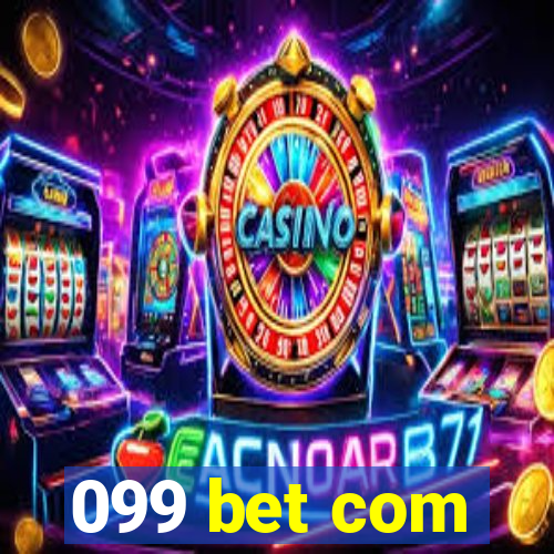 099 bet com